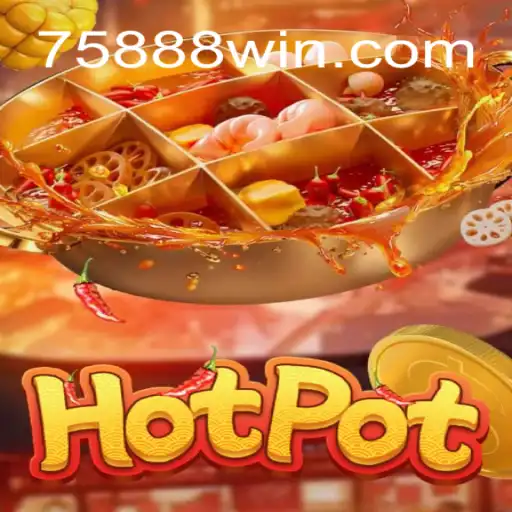Descubra o Mundo de Emoções com o Jogo Hotpot na Plataforma 7588win.com